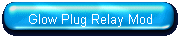 Glow Plug Relay Mod
