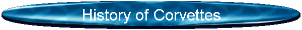 History of Corvettes