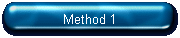 Method 1