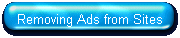 Removing Ads from Sites