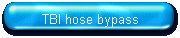 TBI hose bypass